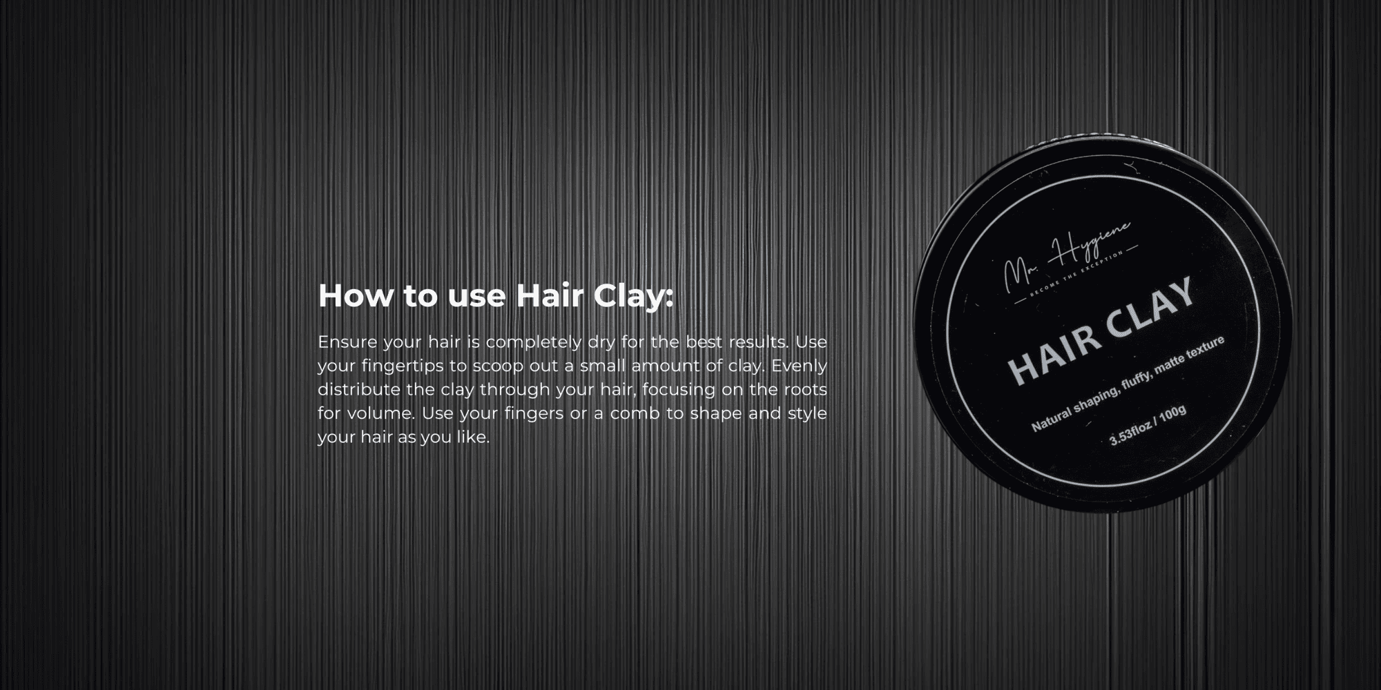 Hair Clay How to use step by step