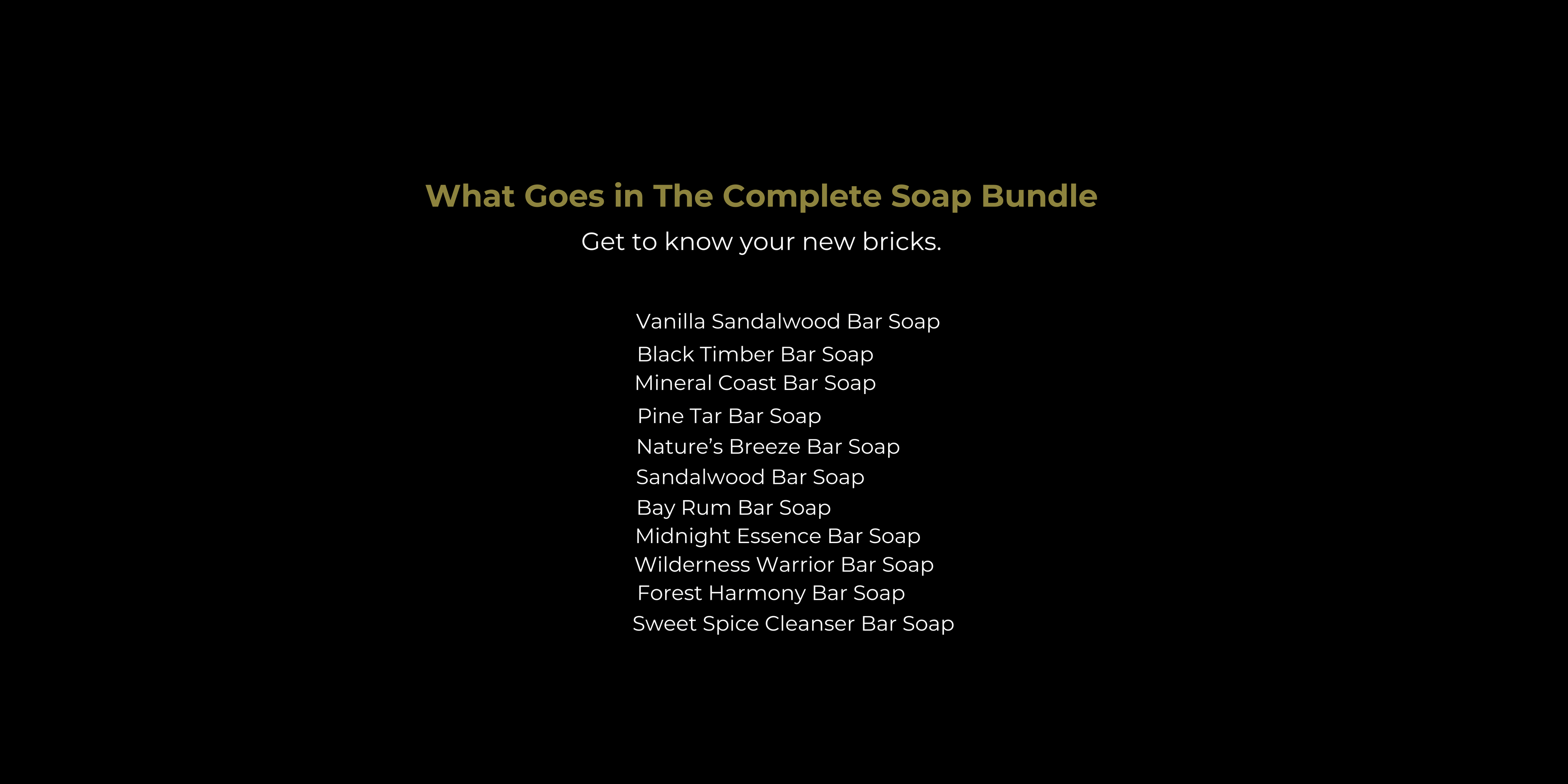 List of soap bar names on a black background
