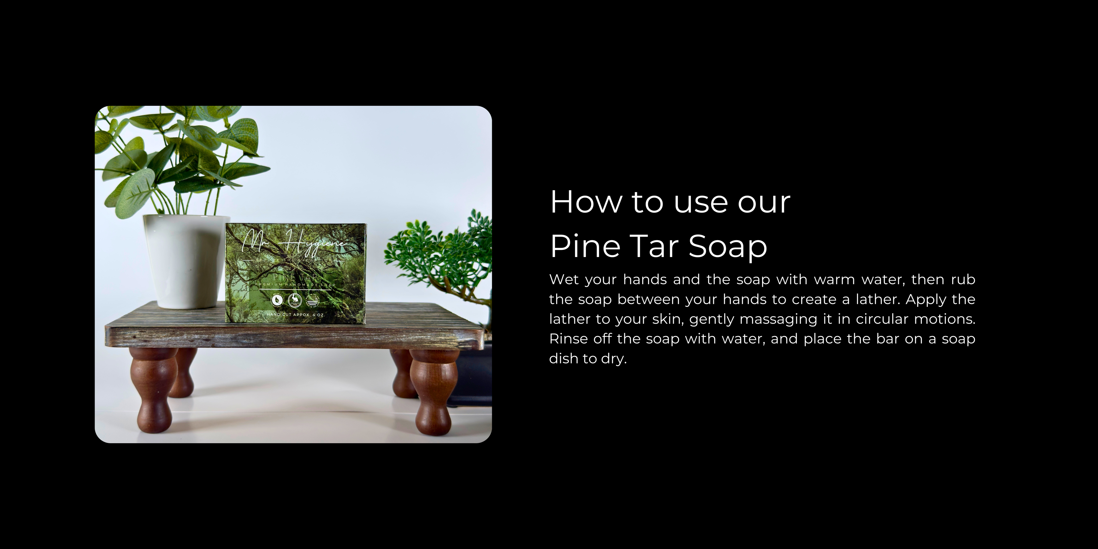 How to use pine tar soap product